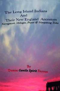 bokomslag The Long Island Indians and Their New England Ancestors