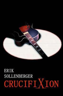 Erik Sollenberger - Crucifixion, Häftad