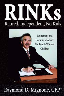 RINKs Retired, Independent, No Kids 1