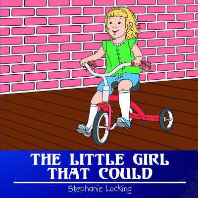 The Little Girl That Could 1