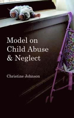 bokomslag Model on Child Abuse and Neglect