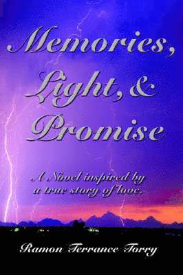 bokomslag Memories, Light, & Promise