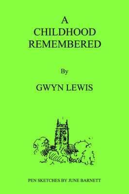 Childhood Remembered 1