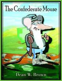 bokomslag The Confederate Mouse