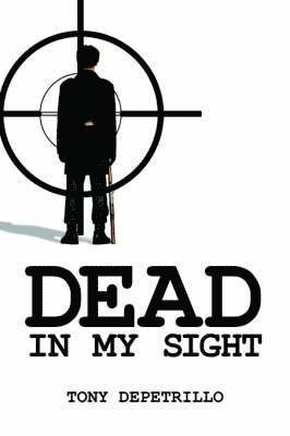 bokomslag Dead In My Sight