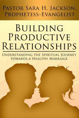 Building Productive Relationships 1