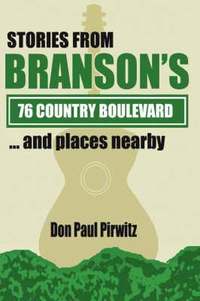 bokomslag Stories From Branson's 76 Country Boulevard...and Places Nearby