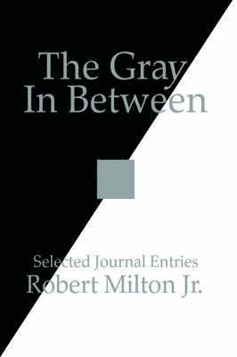 The Gray In Between 1