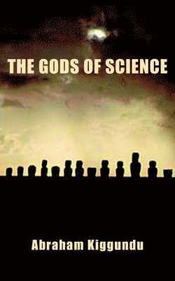 The Gods Of Science 1