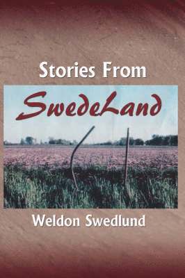 Stories From SwedeLand 1