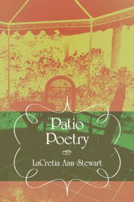 Patio Poetry 1