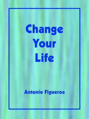 Change Your Life 1