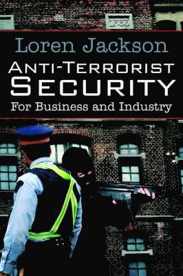 Anti-Terrorist Security For Business and Industry 1