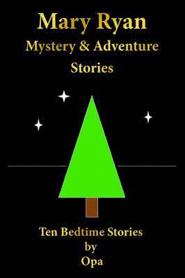 Mary Ryan Mystery and Adventure Stories 1