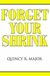 bokomslag Forget Your Shrink