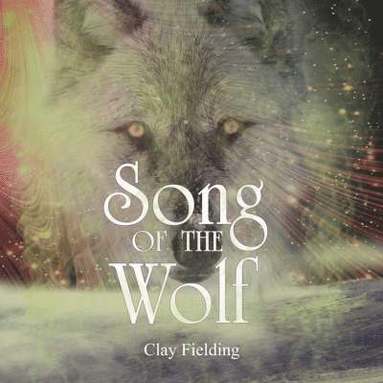 bokomslag Song Of The Wolf