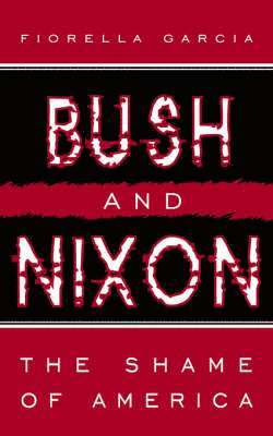 bokomslag Bush and Nixon