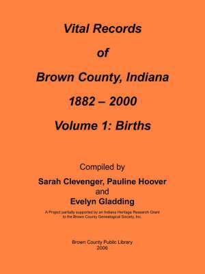 Vital Records of Brown County, Indiana 1