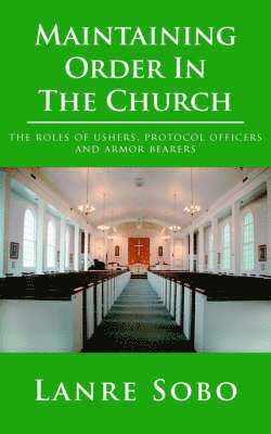 Maintaining Order In The Church 1