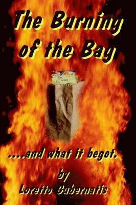 The Burning of the Bag and What it Begot 1