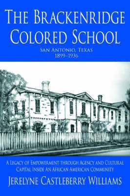 The Brackenridge Colored School 1