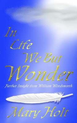 In Life We But Wonder 1