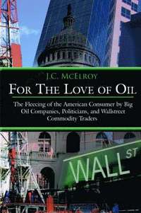 bokomslag For The Love of Oil