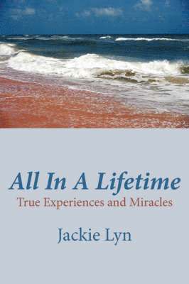 Jackie Lyn - All In A Lifetime, Häftad