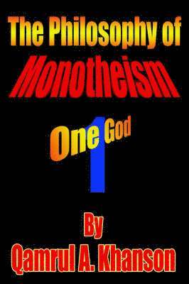 The Philosophy of Monotheism 1