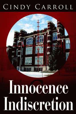 Innocence and Indiscretion
