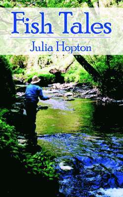 Julia Hopton - Fish Tales, Häftad