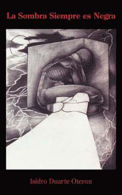 Sombra Siempre es Negra