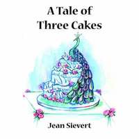 bokomslag A Tale of Three Cakes