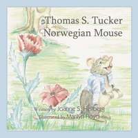 bokomslag Thomas S. Tucker, Norwegian Mouse