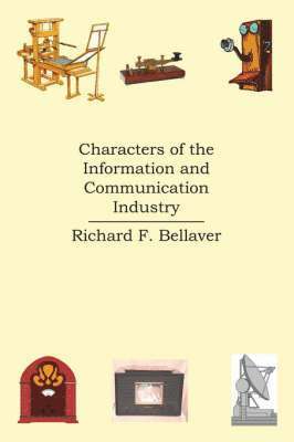 Characters of the Information and Communication Industry 1