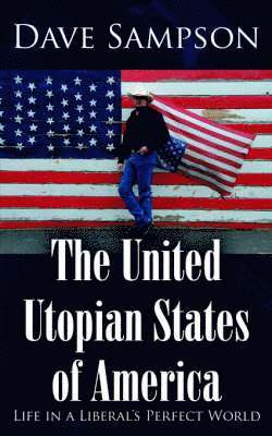 bokomslag United Utopian States of America