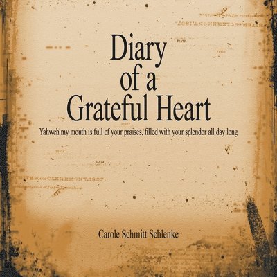 Diary of a Grateful Heart 1