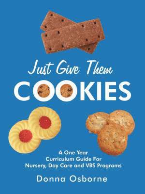 bokomslag Just Give Them Cookies