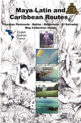 bokomslag Maya Latin and Caribbean Routes