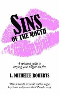 bokomslag Sins Of The Mouth