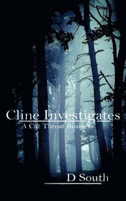 D South, D. South - Cline Investigates, Häftad