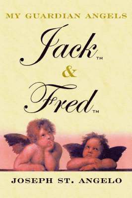 bokomslag My Guardian Angels Jack & Fred
