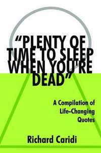 bokomslag "Plenty of Time to Sleep When You're Dead"