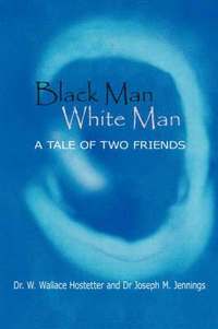 bokomslag Black Man-White Man