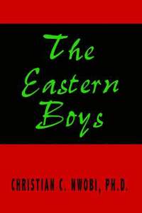 bokomslag The Eastern Boys