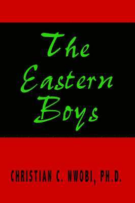 The Eastern Boys 1