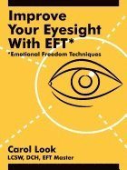 bokomslag Improve Your Eyesight with EFT*