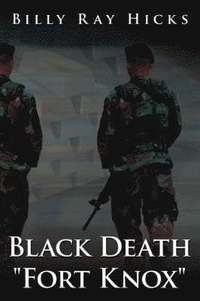 bokomslag Black Death "Fort Knox"