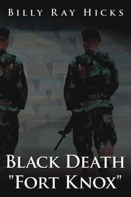 bokomslag Black Death &quot;Fort Knox&quot;