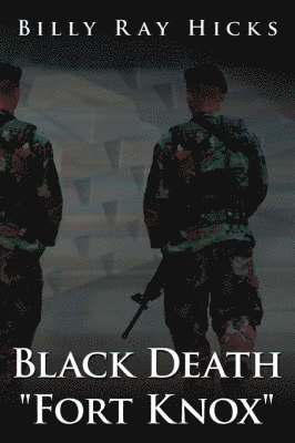 Black Death 'Fort Knox' 1